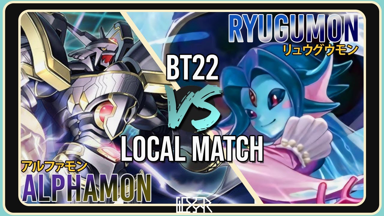Alphamon vs Ryugumon [Digimon TCG BT22 Local Match] Match Commentary