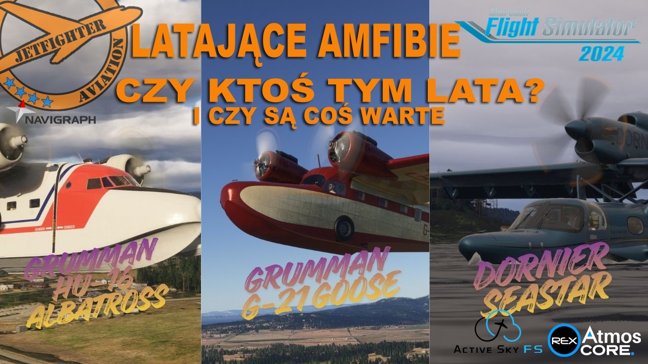 [🔴MSFS 2024]❗LATAJĄCE AMFIBIE Z SYMULATORA - GRUMMAN ALBATROS HU-16  GOOSE G-21  DORNIER SEASTAR❗