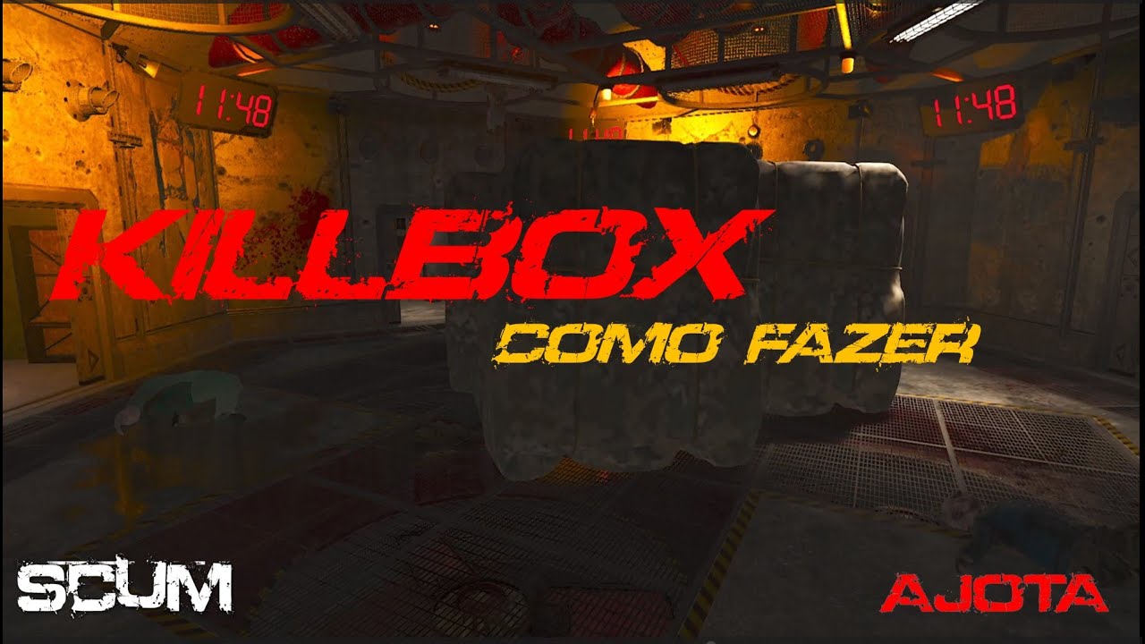 SCUM 0.95 - KILLBOX - CONHEÇA E SAIBA COMO FAZER