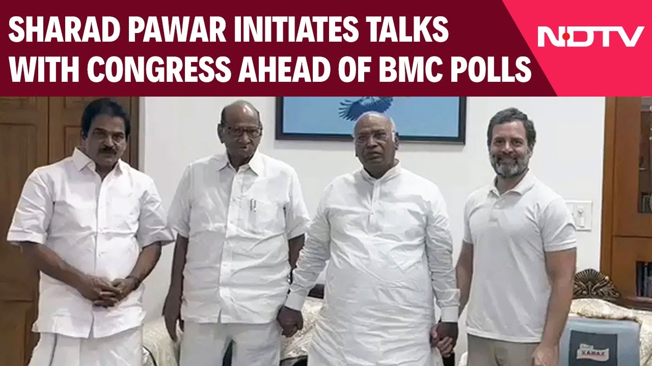 NCP Congress Ties | Sharad Pawar Initiates Talks With Congress Ahead of BMC Polls: Sources