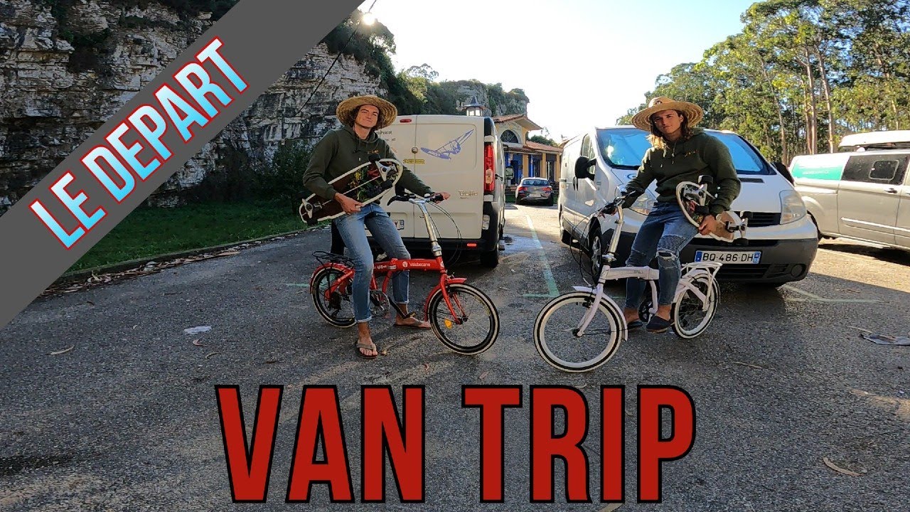 VAN TRIP (ep 1) - Le grand départ🔥 - SURF SKATE, VAN LIFE