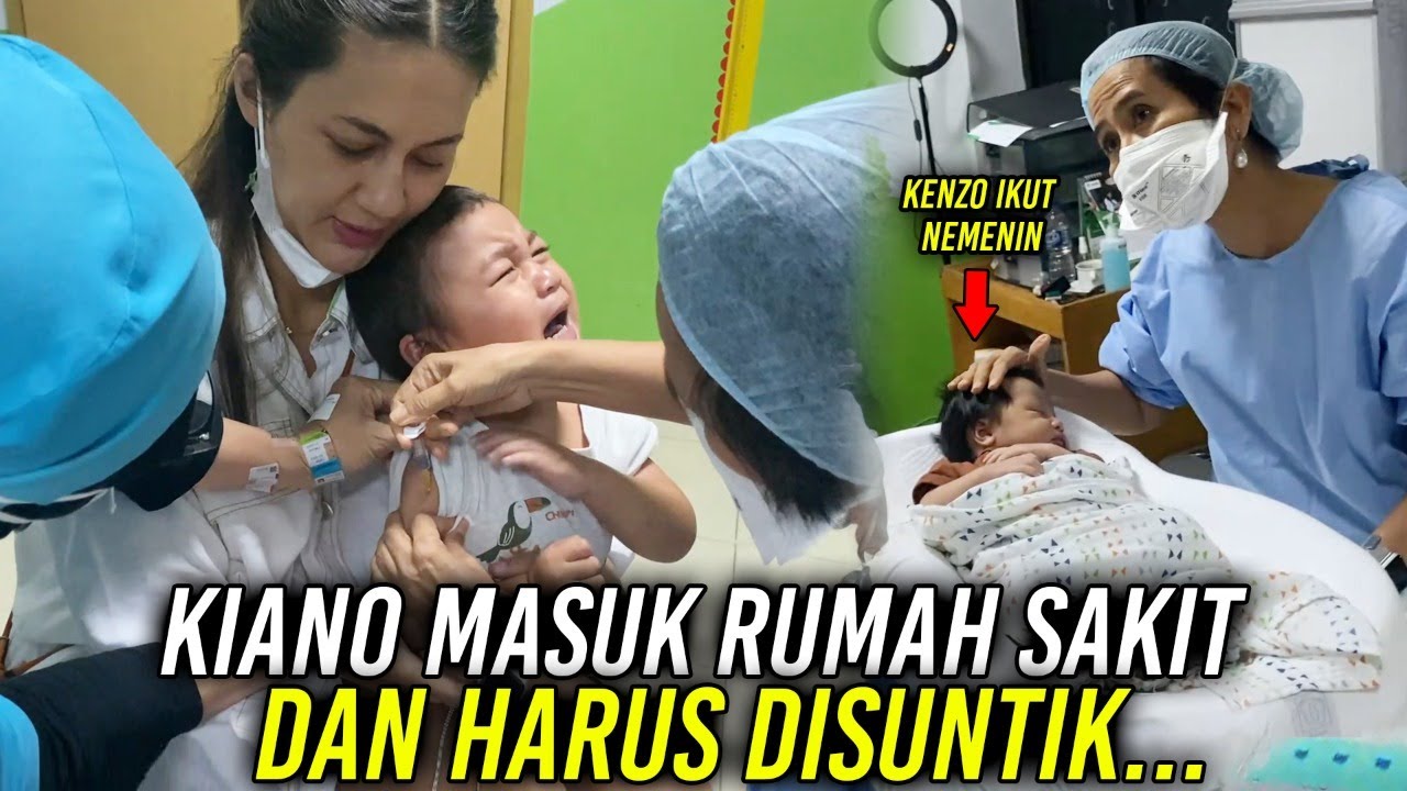 KIANO MASUK RUMAH SAKIT, KENZO SETIA NEMENIN KAKAK ..