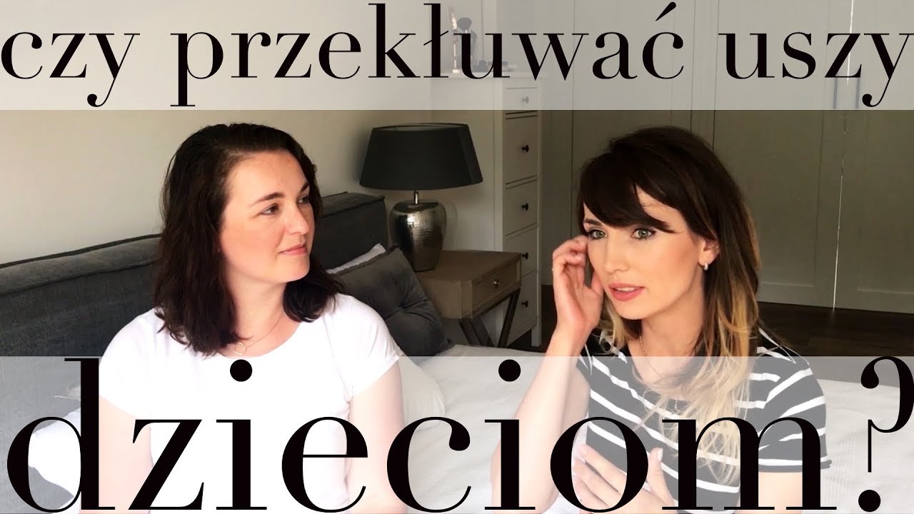 Przekłuwanie uszu dzieciom - od niemowląt po starsze | mamasy.pl