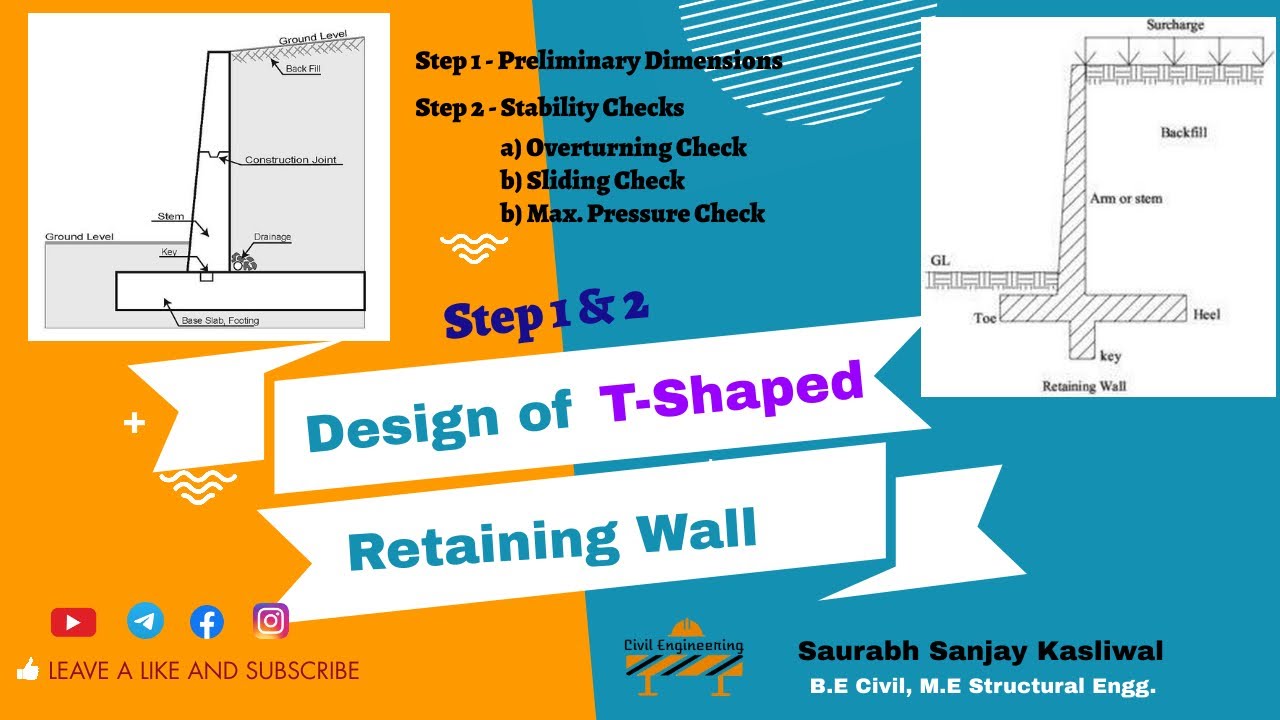 T Shaped Retaining Wall Design (Part 1, Step 1 & 2)