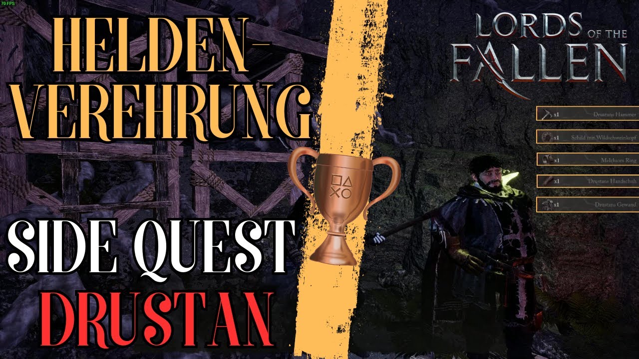 Lords Of The Fallen Guide: Drustan Questline (Trophy Heldenverehrung)