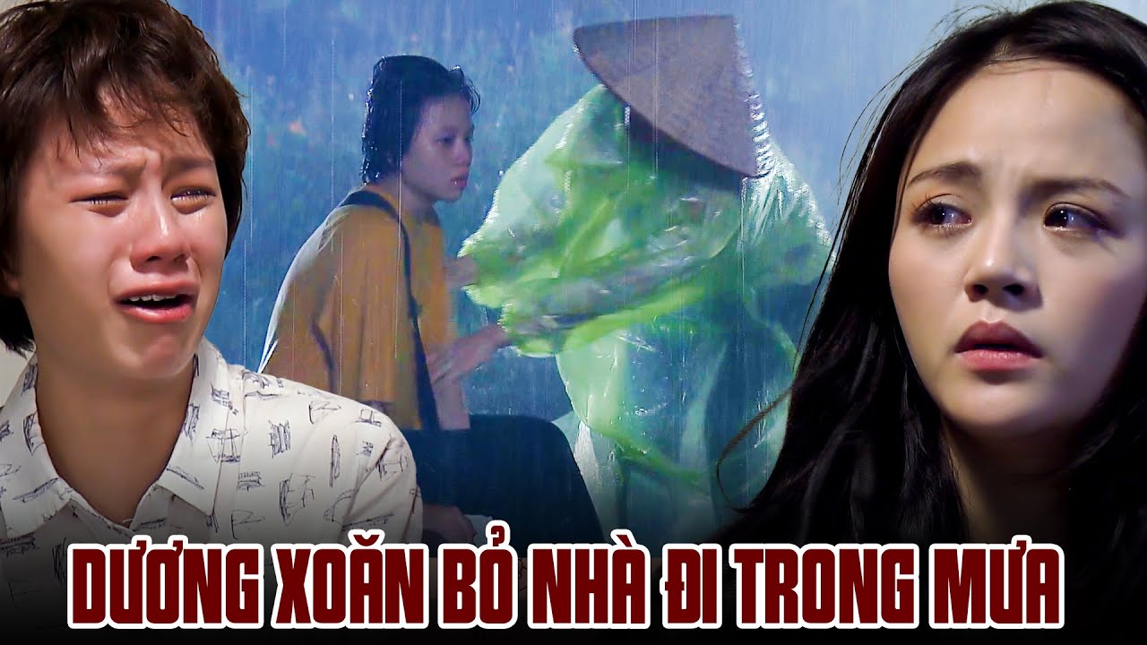 Dương Xoăn khóc bỏ nhà đi trong cơn mưa khi biết crush lại thích chị gái mình | Về nhà đi con