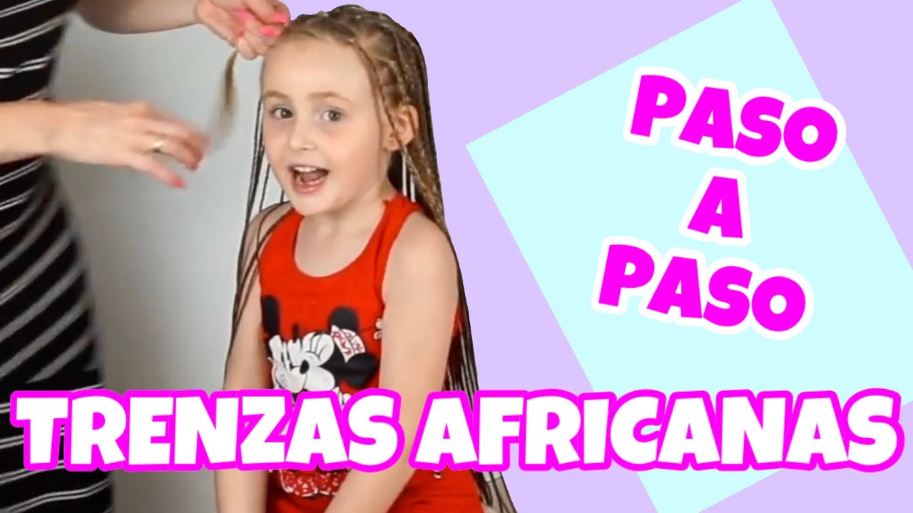 TRENCITAS AFRICANAS para NIÑAS como hacerlas PASO A PASO | Peinados con trenzas africanas
