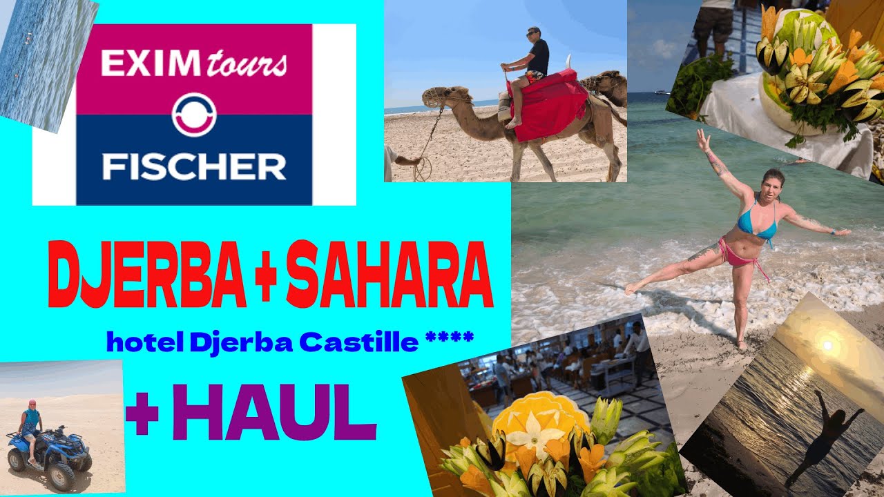 DJERBA + SAHARA - EXIM tour - Hotel Djerba Castille **** - + HAUL