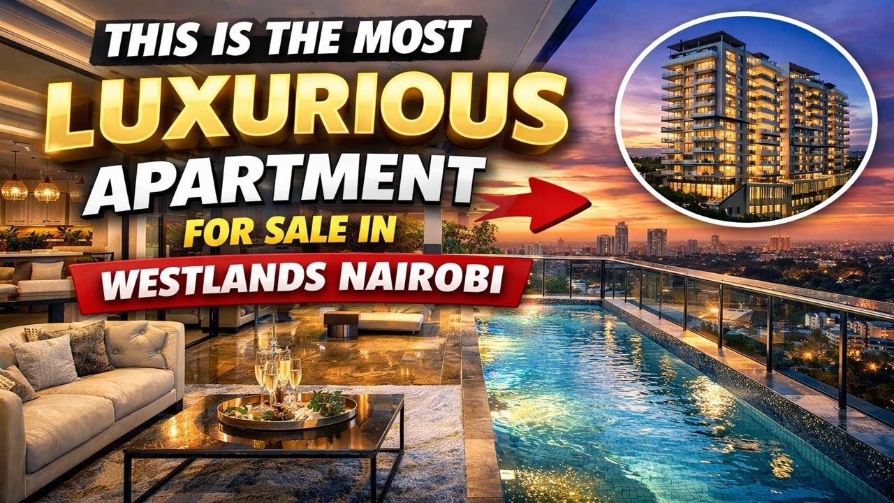 THIS IS THE MOST LUXURIOUS APARTMENT FOR SALE IN WESTLANDS NAIROBI