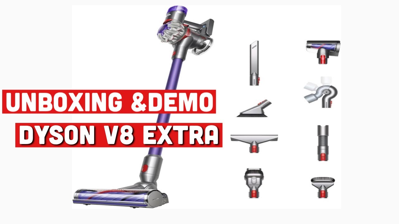 Dyson V8 Extra Unboxing and review