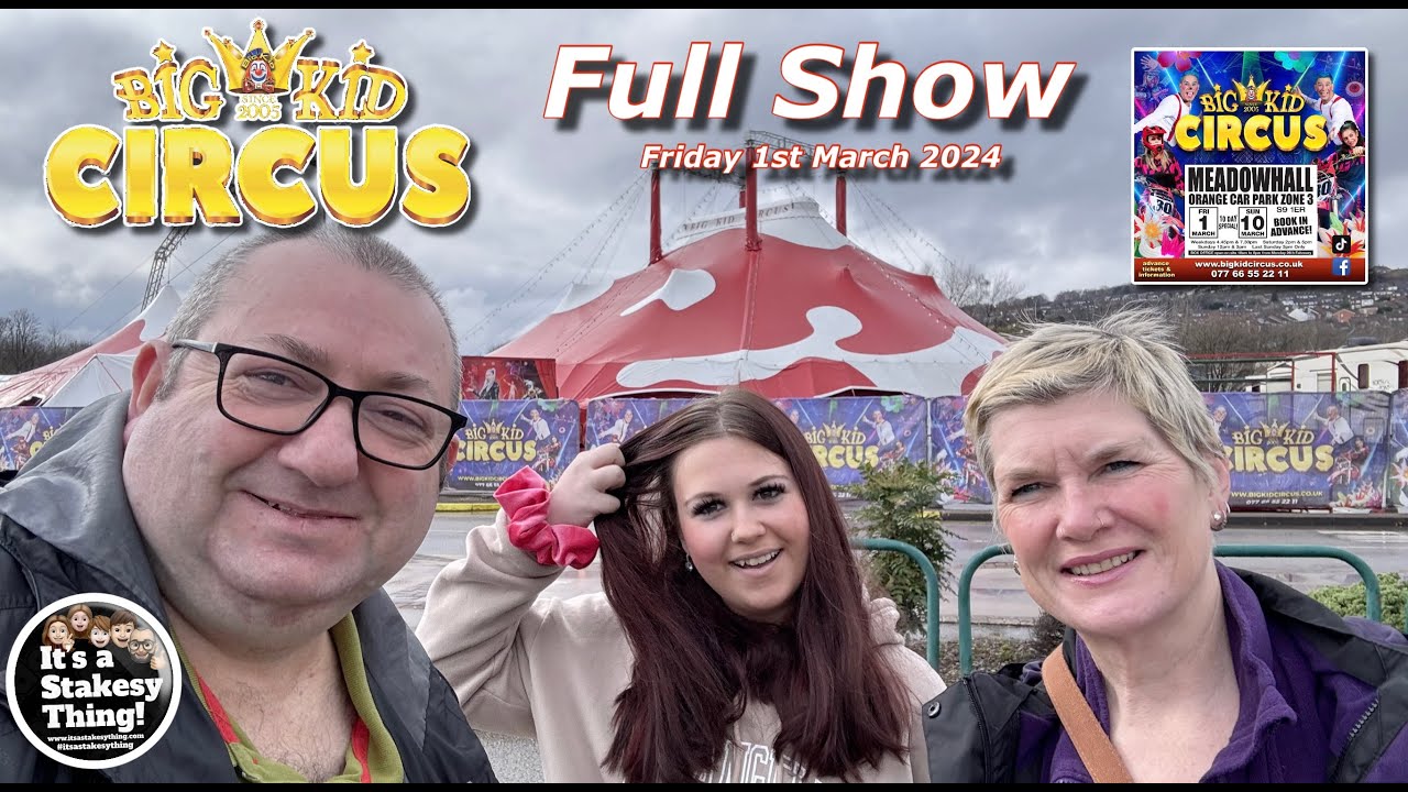 Big Kid Circus Full Show, Meadowhall March 2024 #itsastakesything