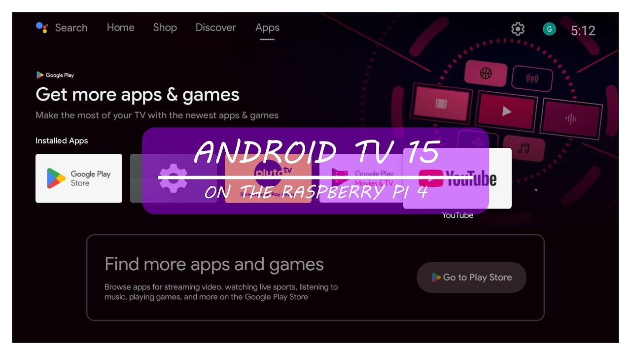 How to install Android TV 15 on the Raspberry Pi 4 and use it as a media player.
