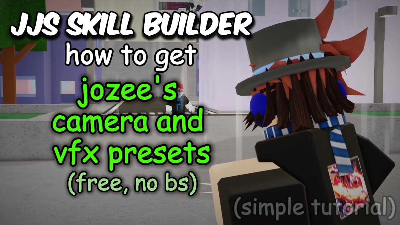 JJS Skill Builder: Лучшие пресеты камеры и визуальных эффектов для ваших движений! (легко и просто)