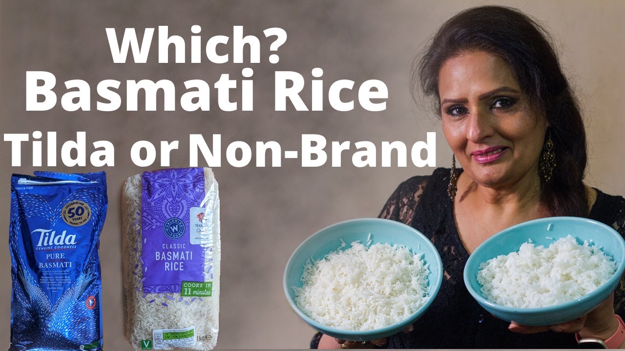Which Basmati Rice - Tilda or Non Brand
