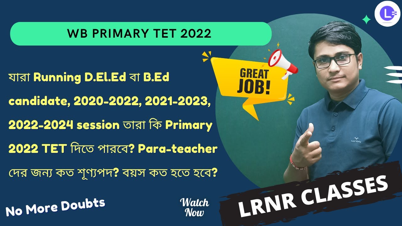 WB Primary TET 2022 official notification Analysis in details | Eligibility Criteria || LRNR Classes