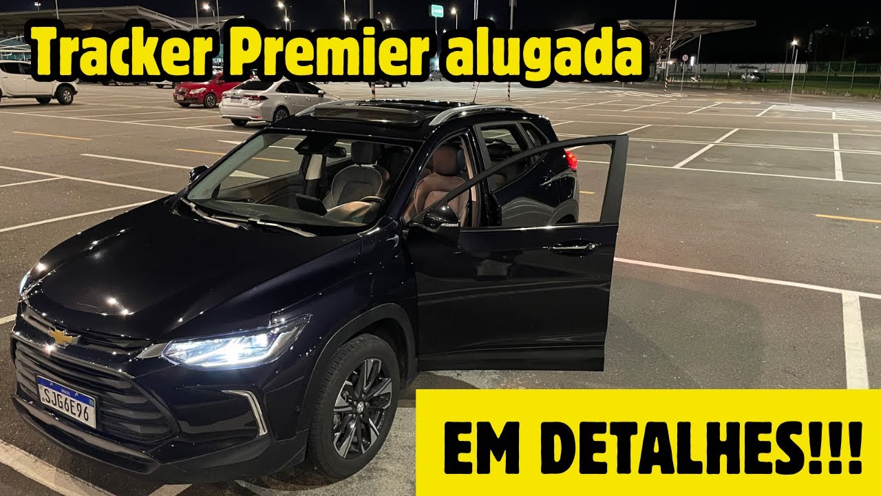 *EM DETALHES* CONHEÇA A TRACKER PREMIER DA LOCALIZA