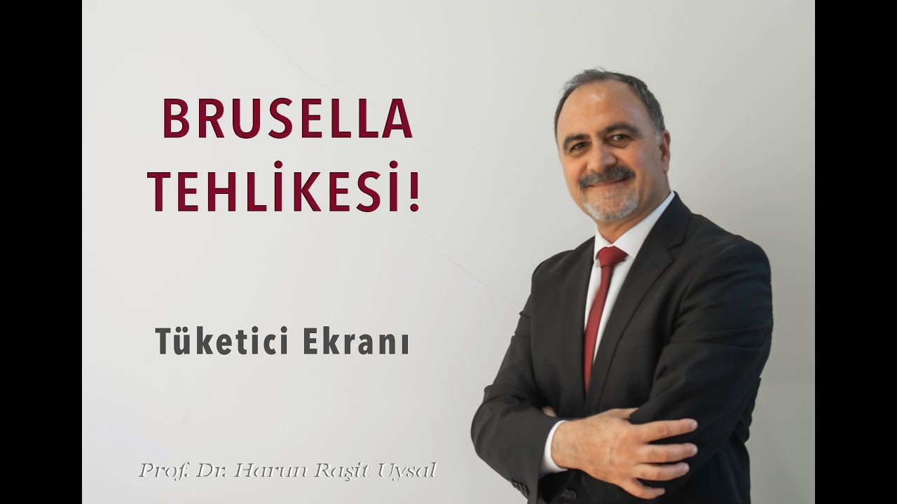 Tüketici Ekranı - Brusella Tehlikesi