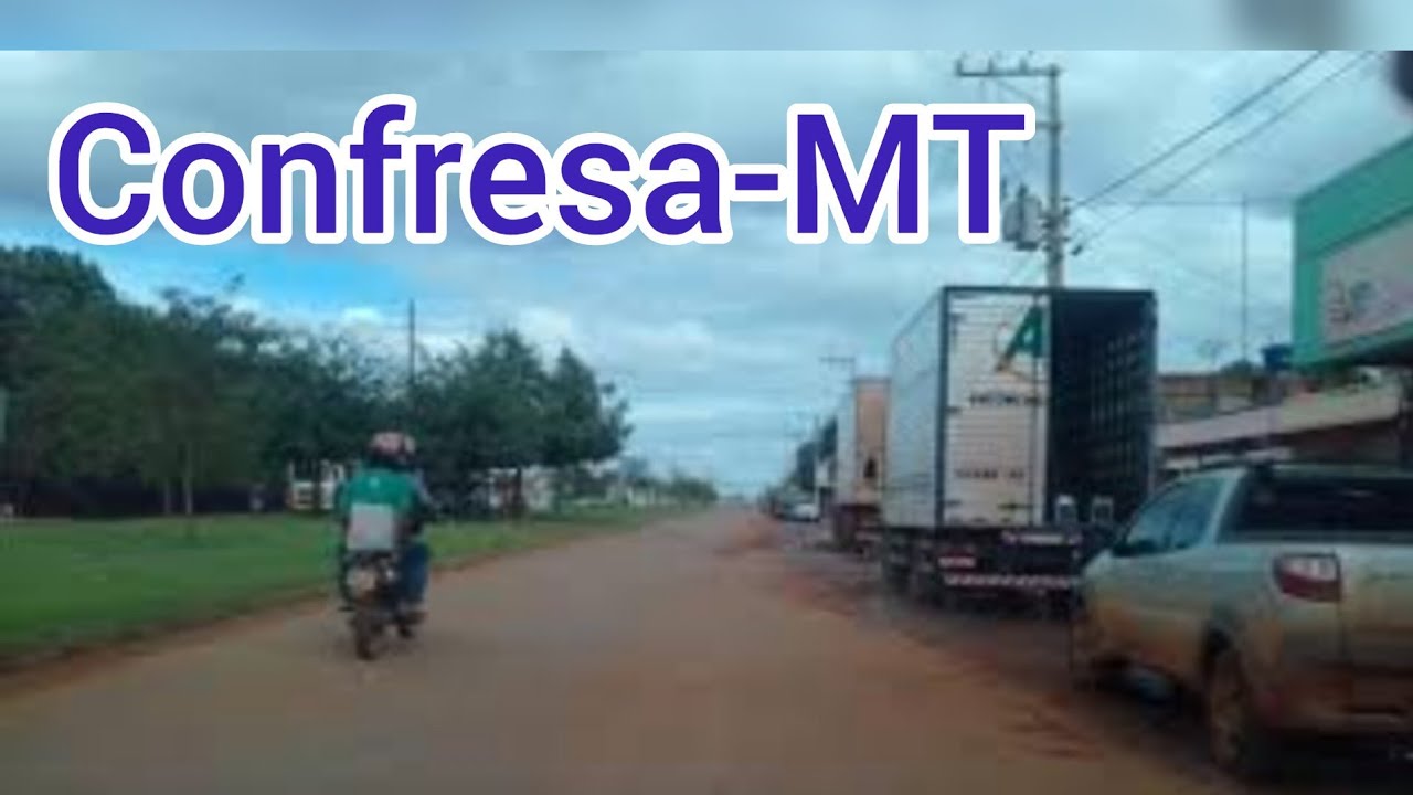 Cidade de CONFRESA -MT linda e charmosa  BR 158 Baixo araguaia