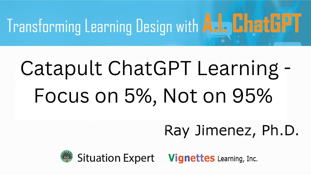 Catapult ChatGPT Learning - Focus on 5%, Not on 95%