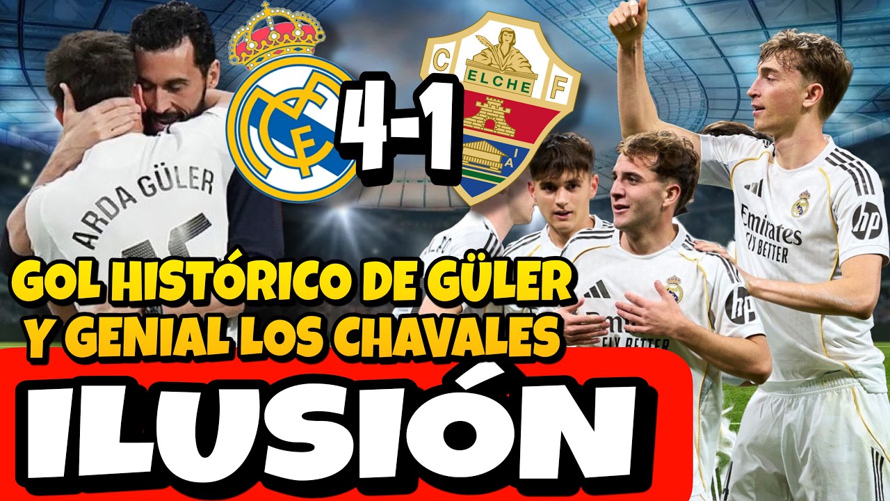 🚨🚨¡GOLEADA DEL MADRDI AL ELCHE 4-1 CON UN HISTÓRICO GOL DE GÜLER... Y VALVERDE Y CANTERANOS A TOPE!