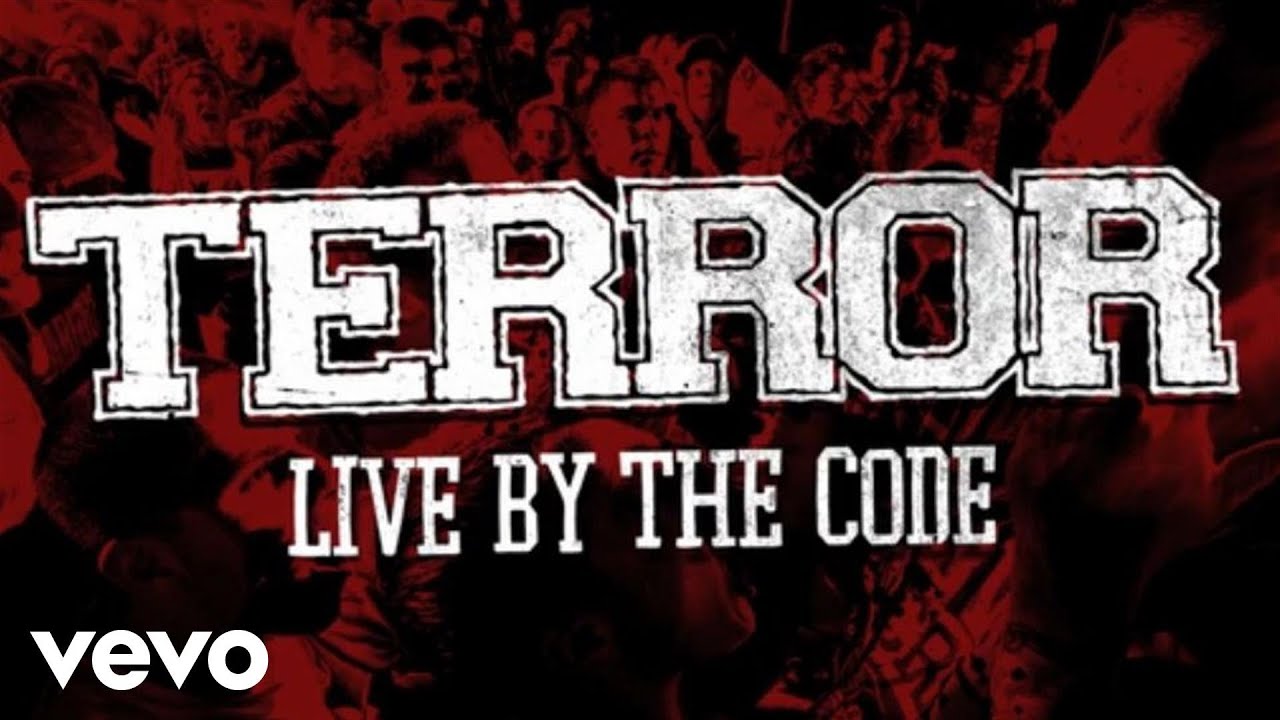 Terror - Live By The Code (Audio)