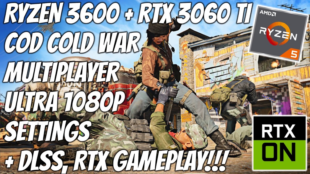 COD: Black Ops Cold War - RTX 3060 Ti + Ryzen 5 3600 - 1080p Ultra Settings + DLSS, RTX ON Gameplay