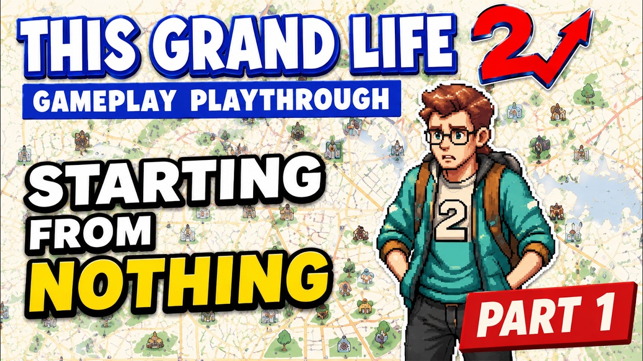 This Grand Life 2 -  Full Playthrough | Starting From Nothing | Part 1