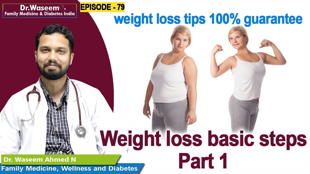 Weight loss basic steps Part-1| Dr Waseem | Episode 79 | English Health Tips