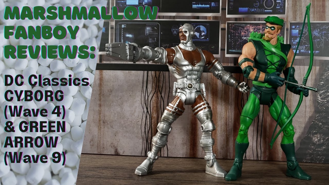 Marshmallow Fanboy Reviews DC Classics' Cyborg (Wave 4) & Green Arrow (Wave 9) figures