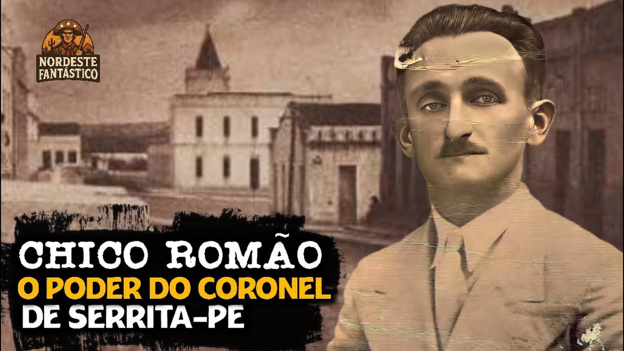 Chico Rom&atilde;o: O Dono do Poder Absoluto em Serrita/PE
