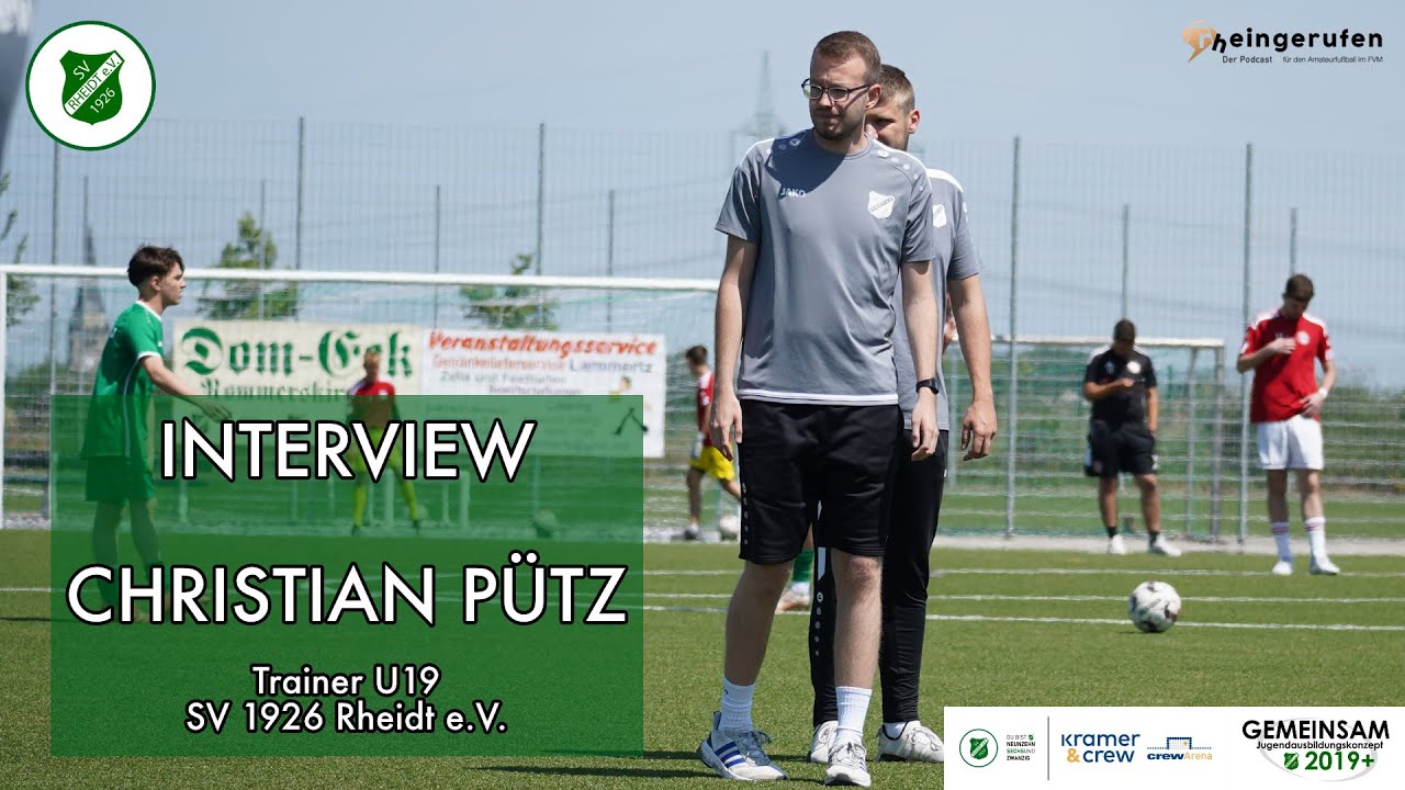 CHRISTIAN PÜTZ Trainer der U19 vom SV 1926 Rheidt e.V.