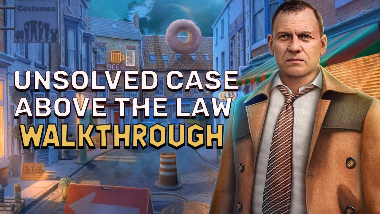 Unsolved Case 4 Above The Law Walkthrough | @GAMZILLA-