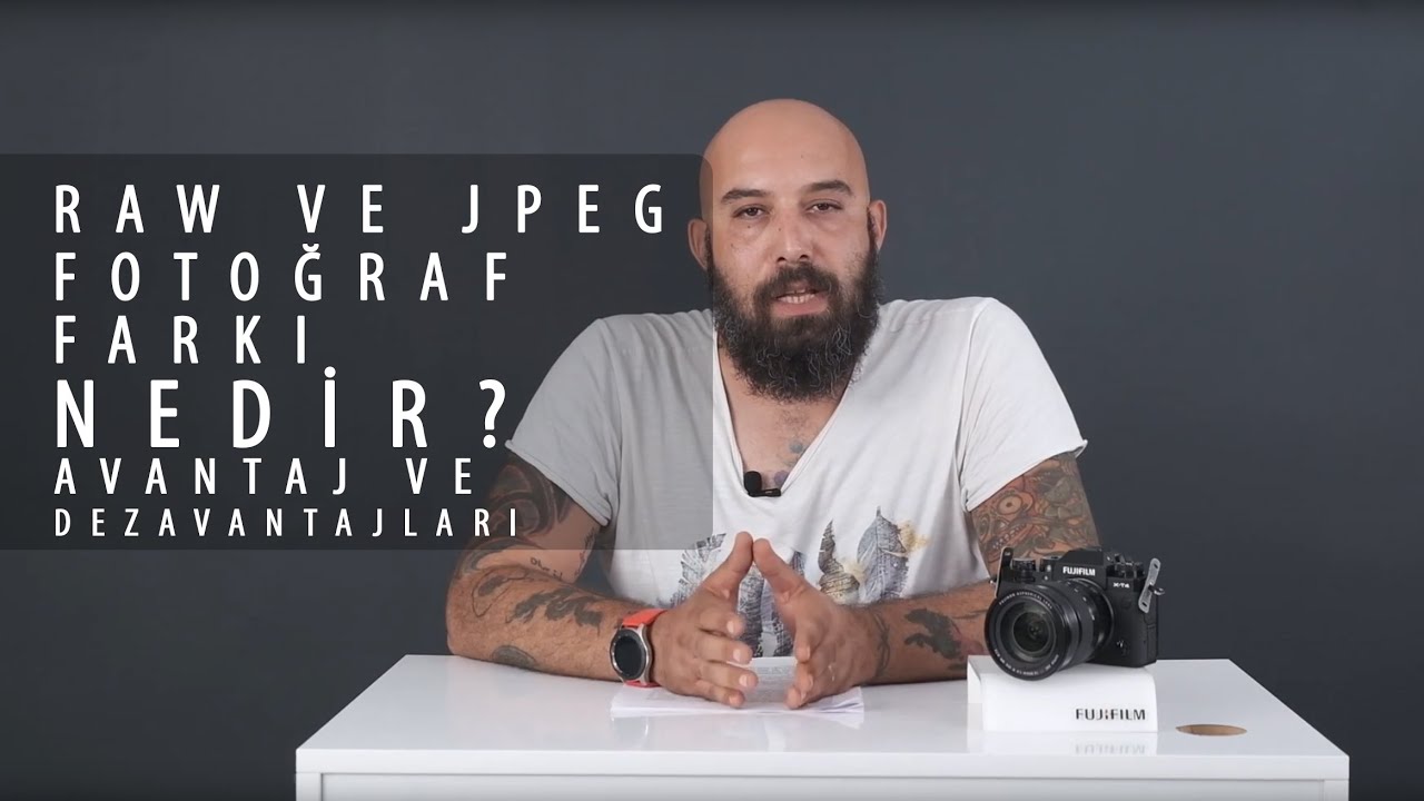 Fotoğrafta Raw ve Jpeg Nedir? Avantajları, Dezavantajları, Farkları - Can İğci & Ümit Erdem