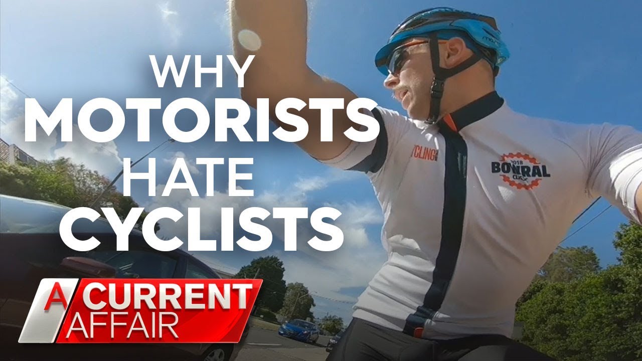 When cyclists and motorists confront each other | A Current Affair