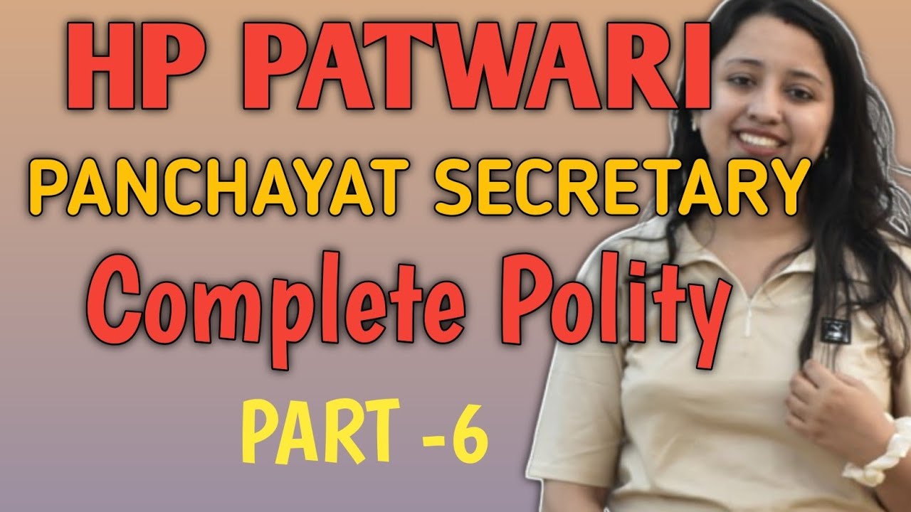 Part -6 . Complete Polity For HP Patwari Exam.#hppatwaripreparation #hprca #panchayatsachiv #polity 