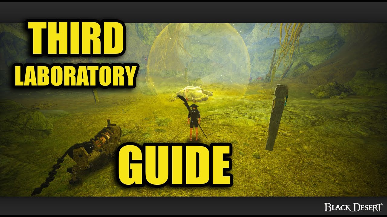 BDO | MAGNUS GUIDE #21 Quest : Third Laboratory