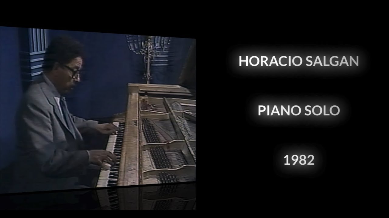 HORACIO SALGAN 🎹 PIANO SOLO 🎹 1982 ✨