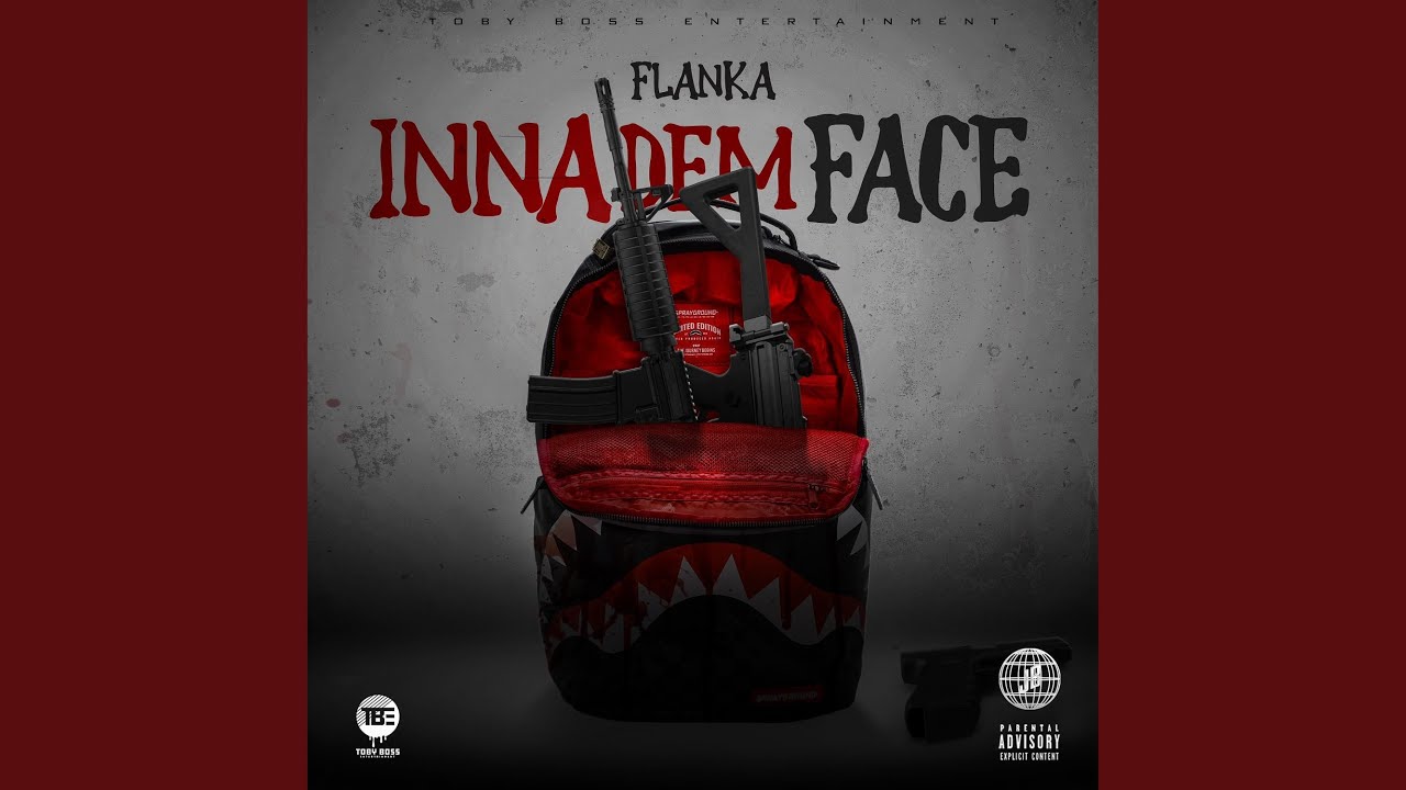 Inna Dem Face (Flanka)