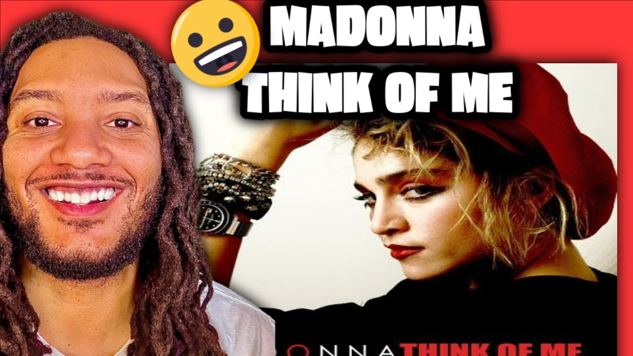 NEW FAVORITE MAYBE??? Madonna - Think of me REACTION
