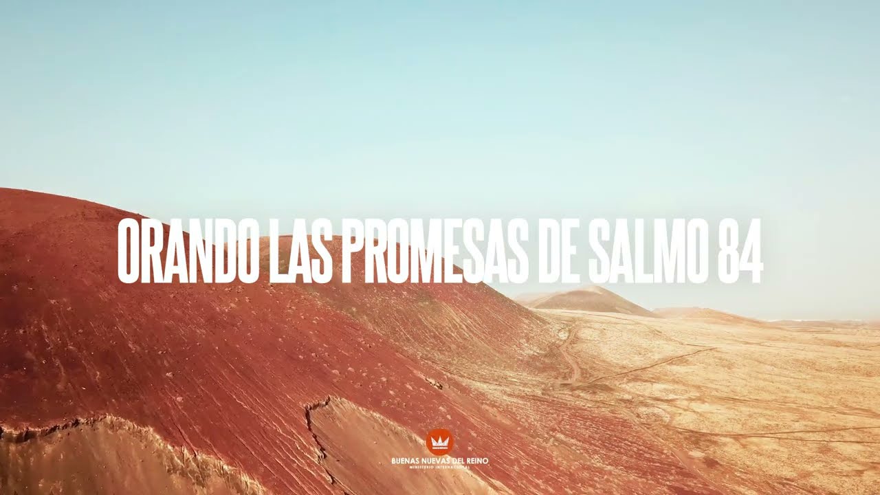 ORANDO las promesas del Salmo 84 | Pr. Alberto Conti