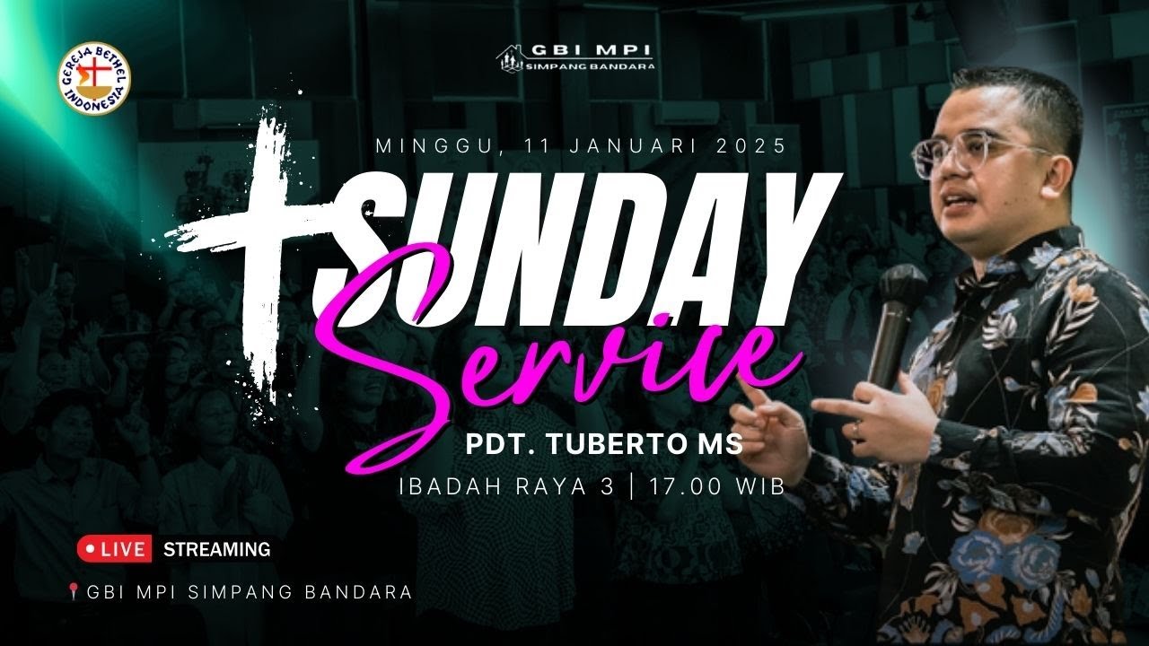 Ibadah Raya 3 Online: Minggu, 11 Januari 2026 - Pdt. Tuberto MS