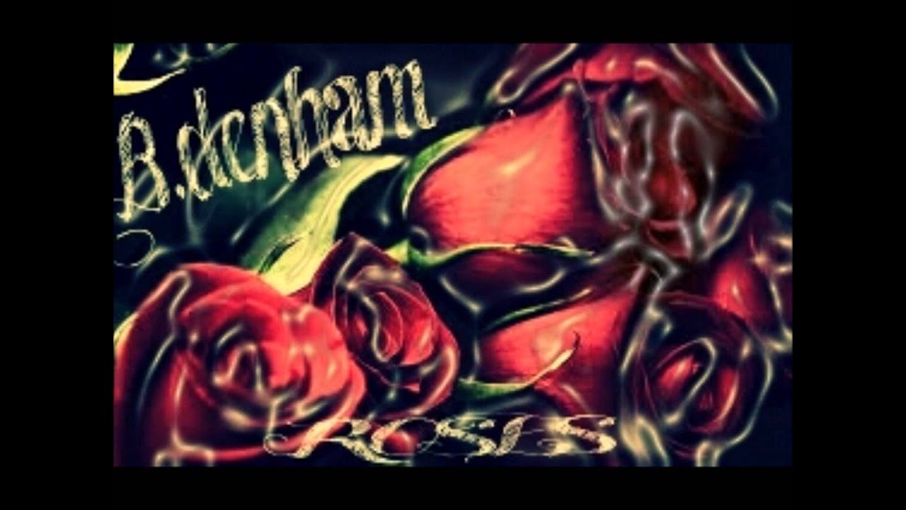 ROSES - B.denham