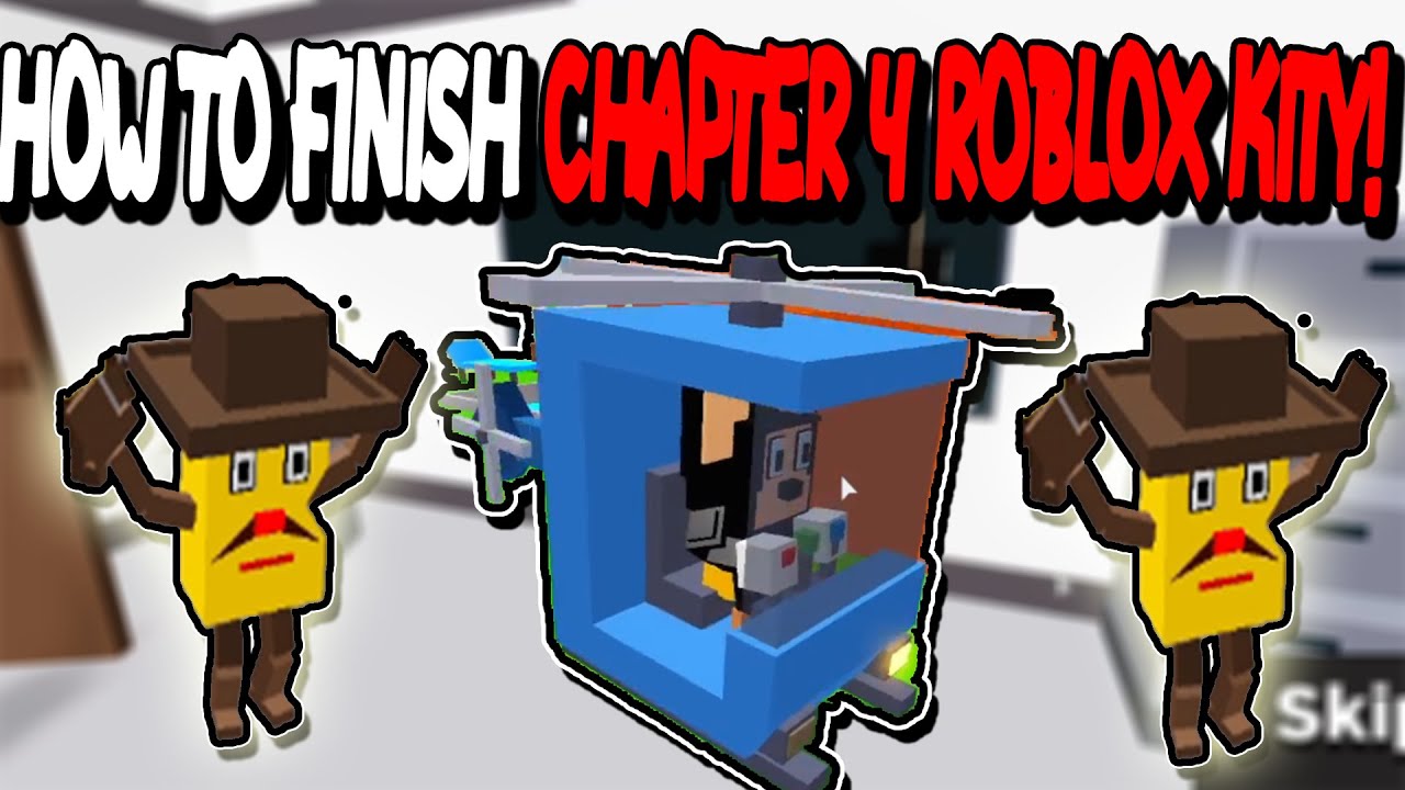 HOW TO FINISH ROBLOX KITTY CHAPTER 4 UPDATE!
