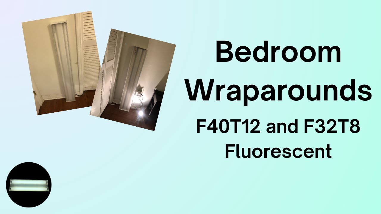 Two Fluorescent Wraparound Light Fixtures in my Bedroom - rapidstart_12