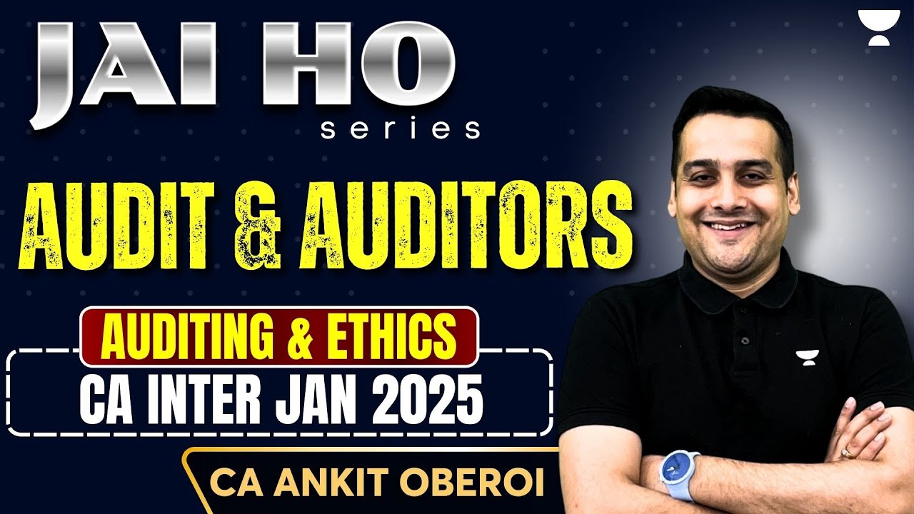 Audit & Auditors | Audit | CA Inter Jan 2025 | CA Ankit Oberoi 📊