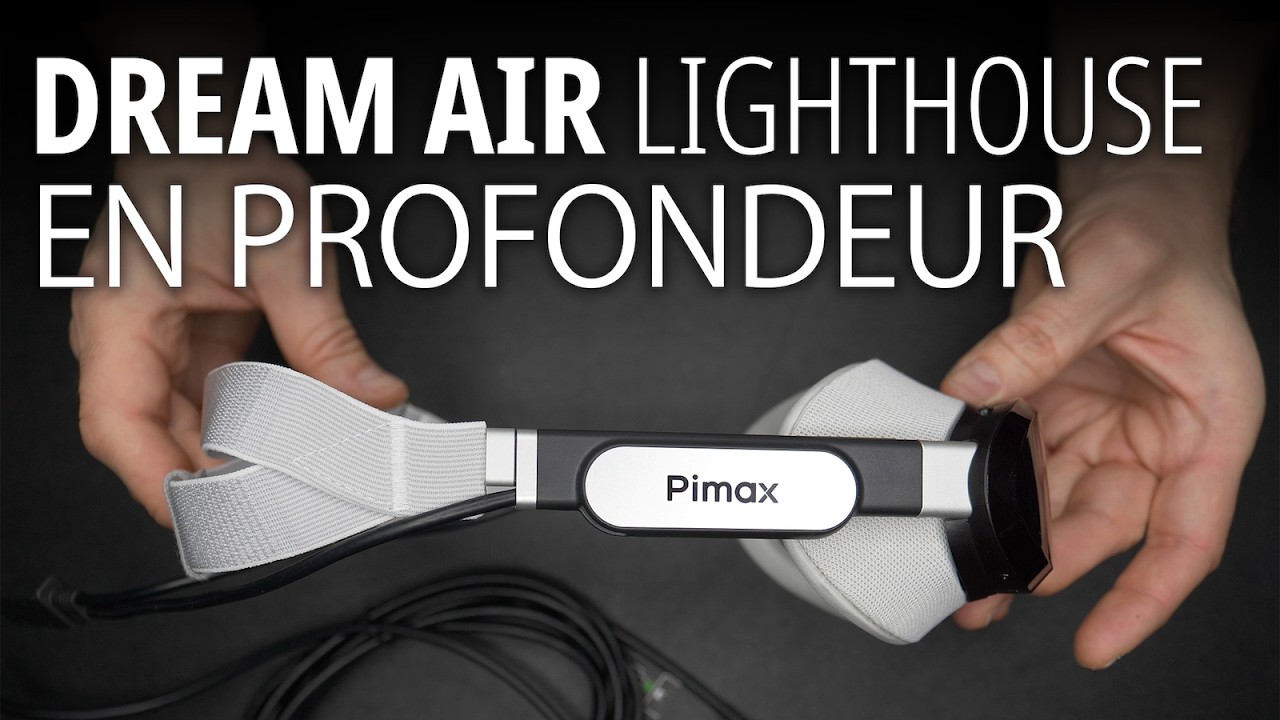 En détail : Dream Air version Lighthouse – Premier lot de production