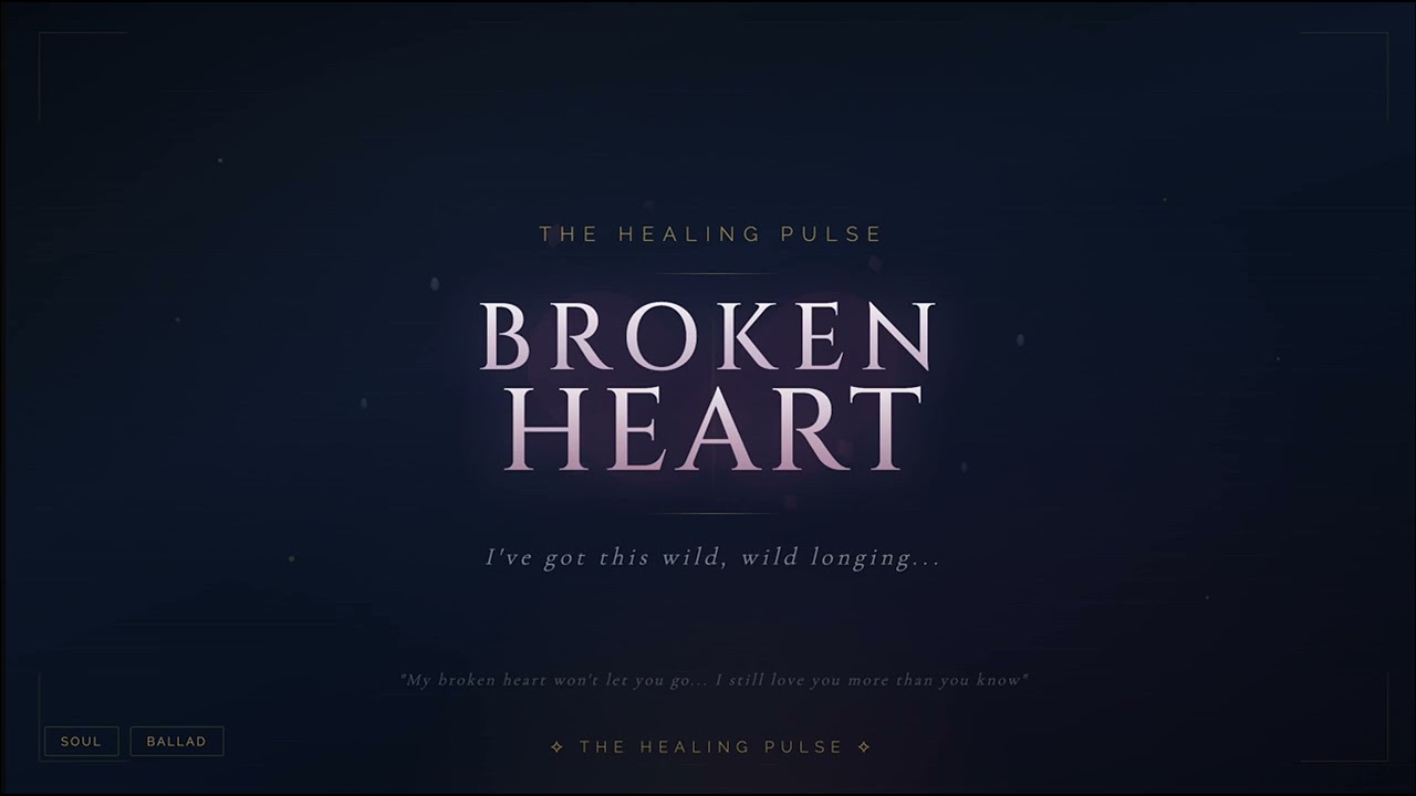 Broken Heart 💔 | The Healing Pulse