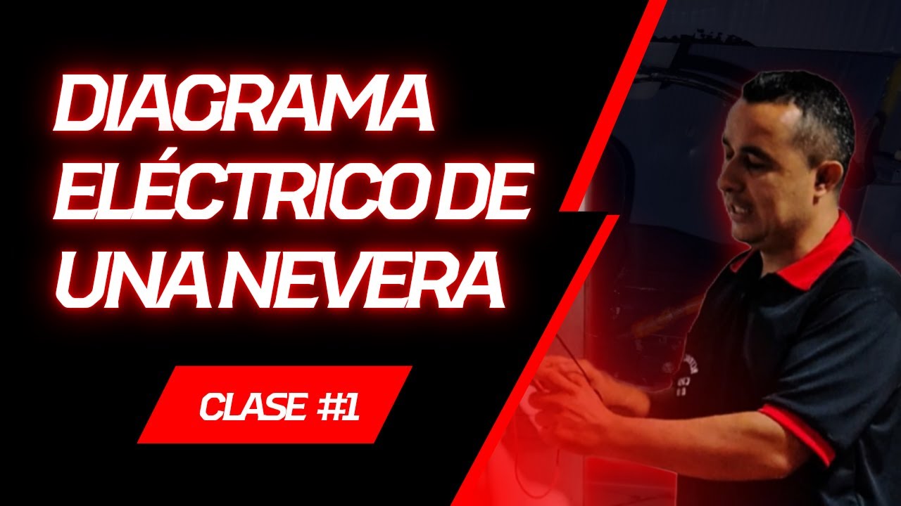 Como funciona el diagrama eléctrico de una NEVERA