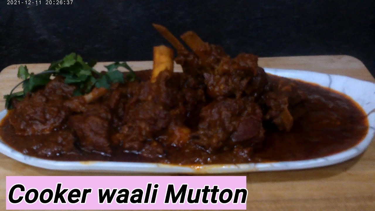 Cooker Waali Mutton