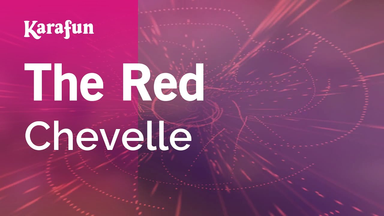 The Red - Chevelle | Karaoke Version | KaraFun